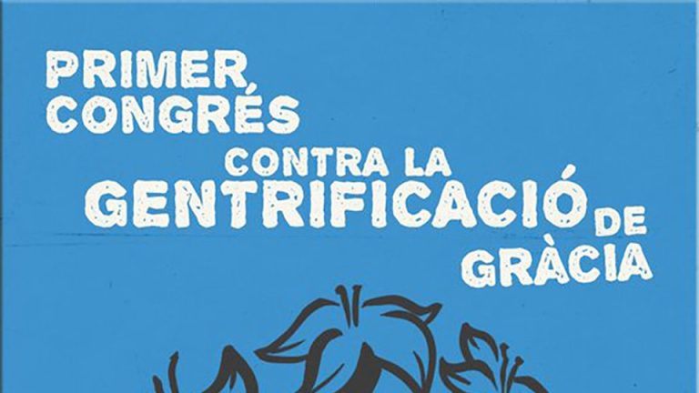 Primer Congrés contra la gentrificació de Gràcia dissabte 31 de maig